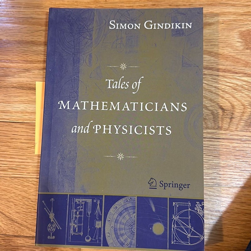 Tales of Mathematicians and Physicists
