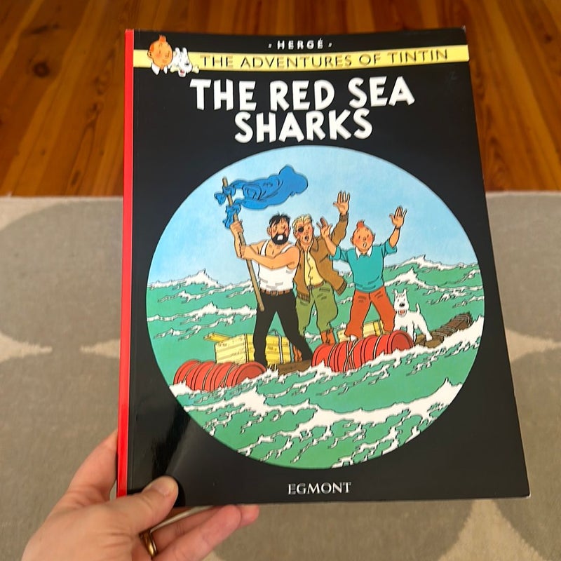 The Red Sea Sharks (the Adventures of Tintin)