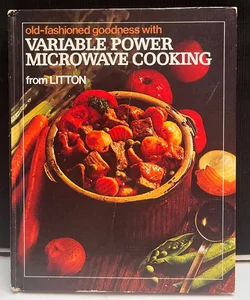 Variable Power Microwave Cooking from Litton