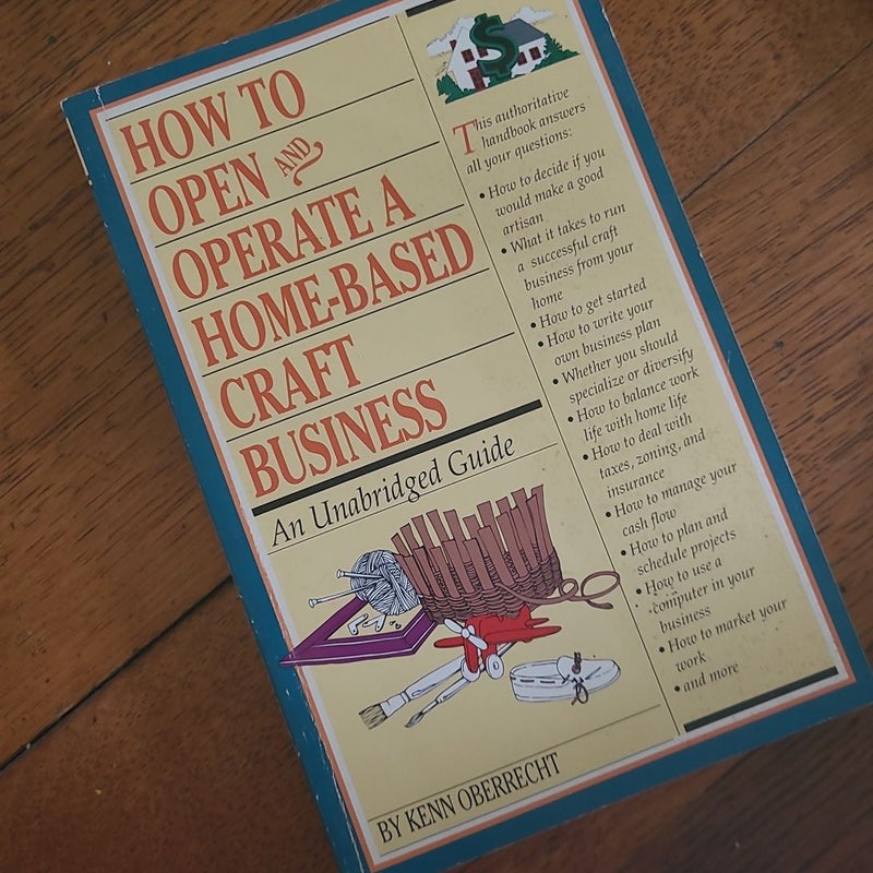 How to Open and Operate a Home-Based Craft Business