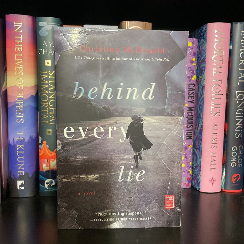 Behind Every Lie