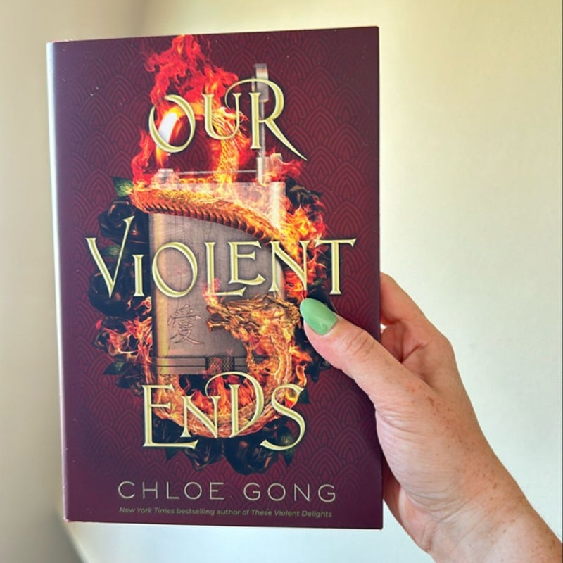 Our Violent Ends