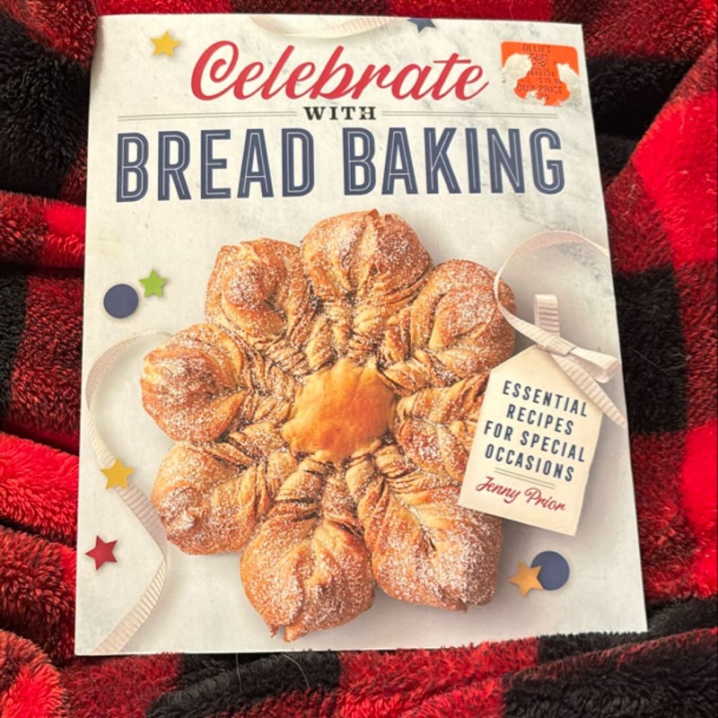 Celebrate with Bread Baking