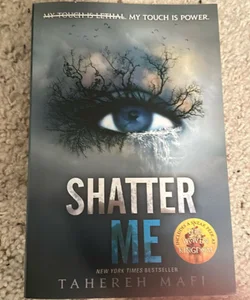 Shatter Me