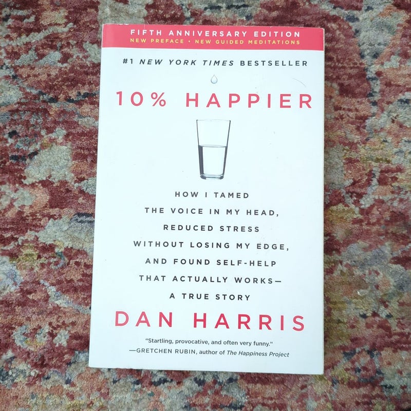 10% Happier Revised Edition