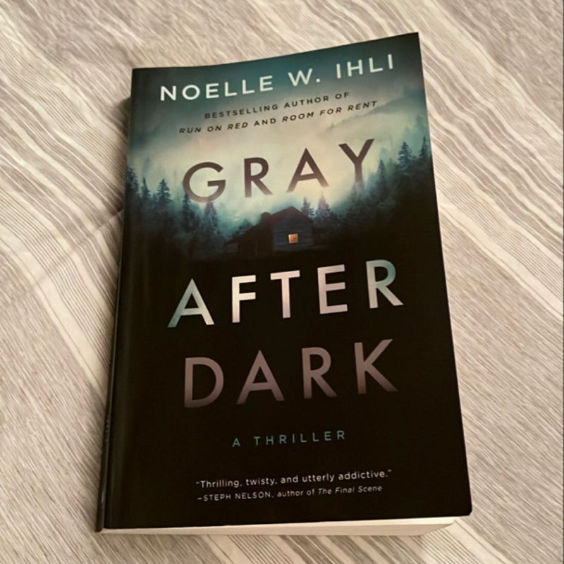 Gray after Dark