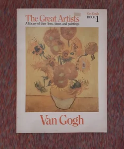 The Great Artists Book 1 Van Gogh