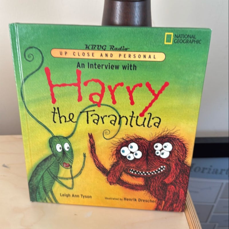 An Interview with Harry the Tarantula