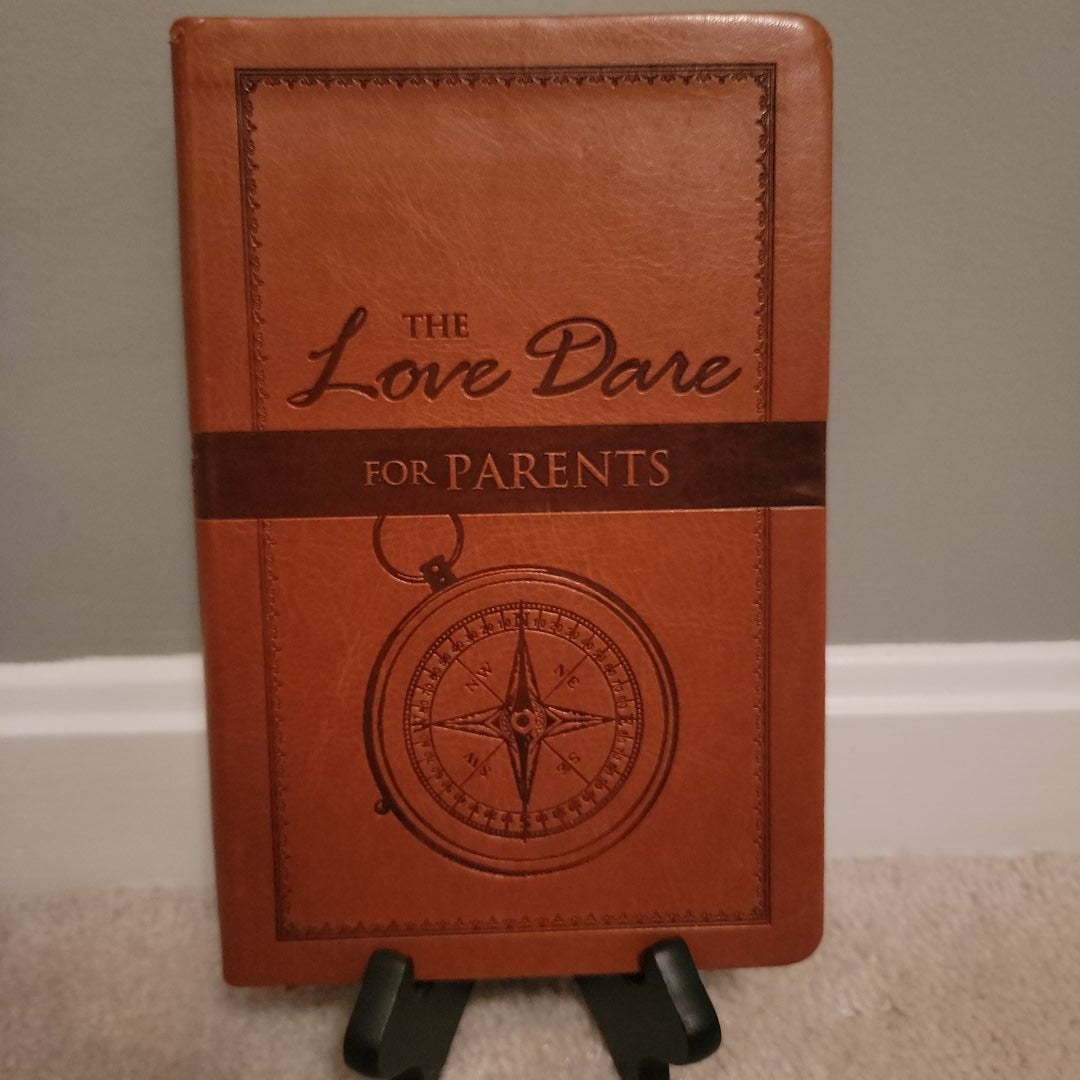 The Love Dare for Parents