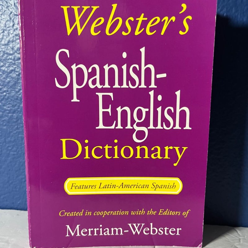 Webster's Spanish-English Dictionary [Features Latin-American Spanish]