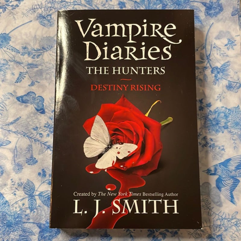 The Vampire Diaries: the Hunters: Destiny Rising