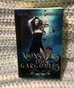 Monsters and Gargoyles: (Books 1-3)