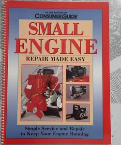 Small Engine Repair Made Easy