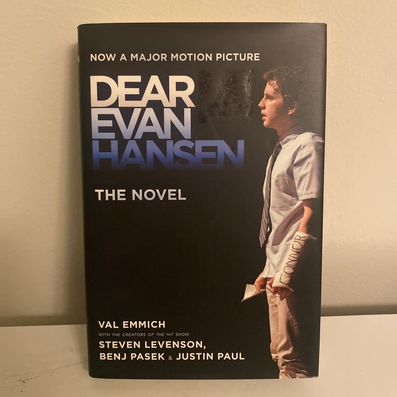 Dear Evan Hansen: the Novel