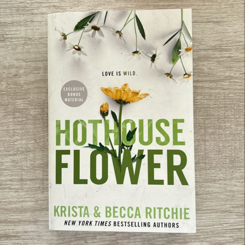 Hothouse Flower