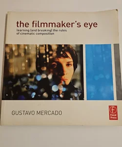 The Filmmaker's Eye