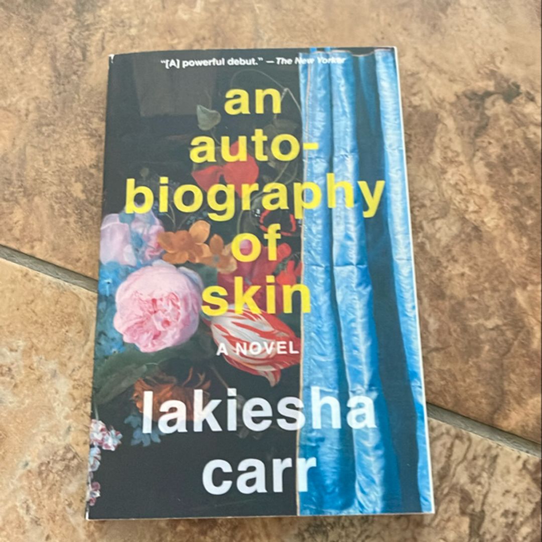 An Autobiography of Skin