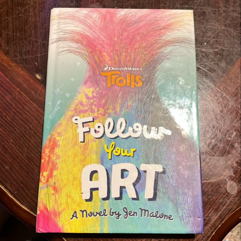 Follow Your Art (DreamWorks Trolls)