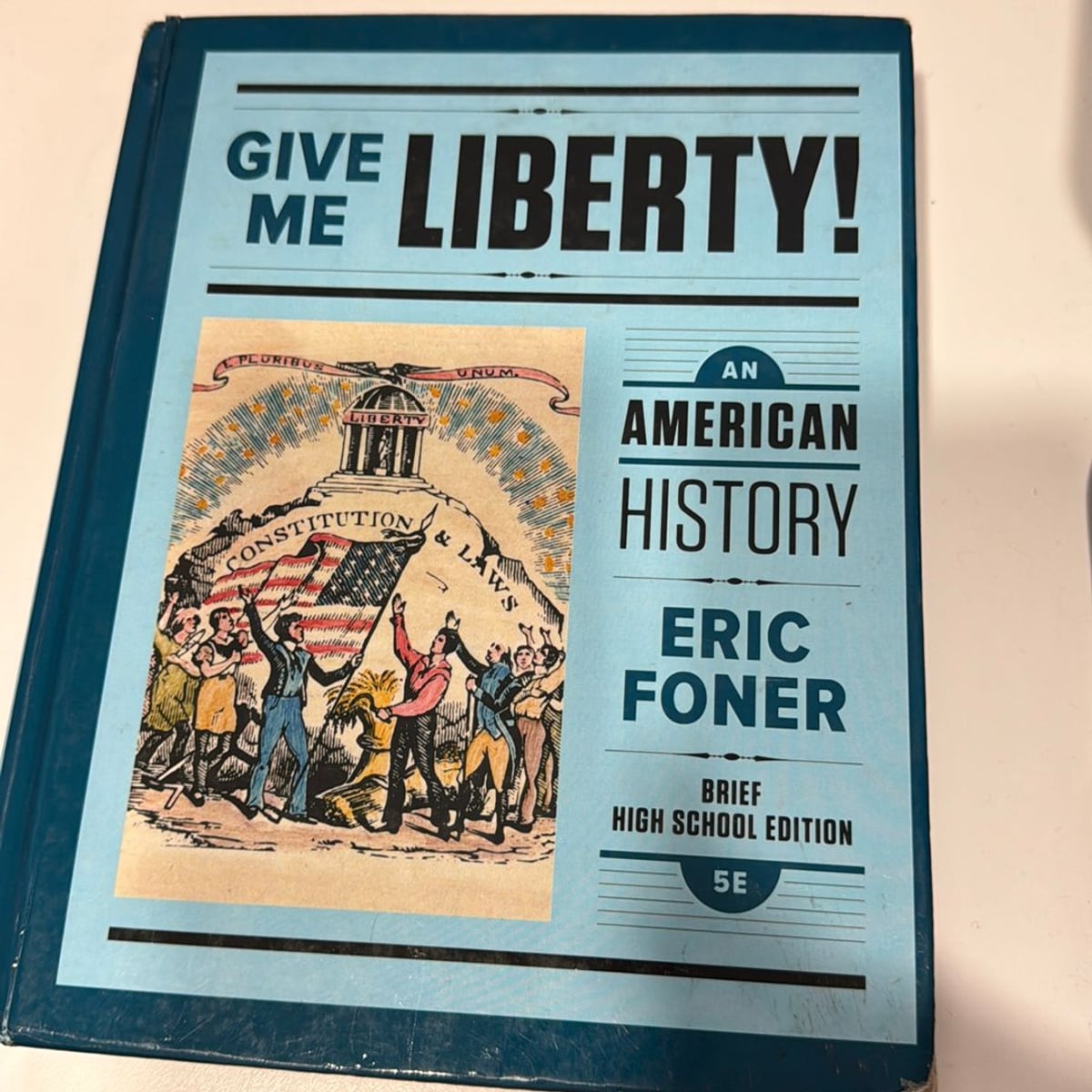 Give Me Liberty! Seagull, 6th Edition (Volume 1) by Eric