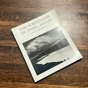 The Portfolios of Ansel Adams