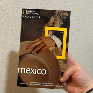 National Geographic Traveler: Mexico, 3rd Edition