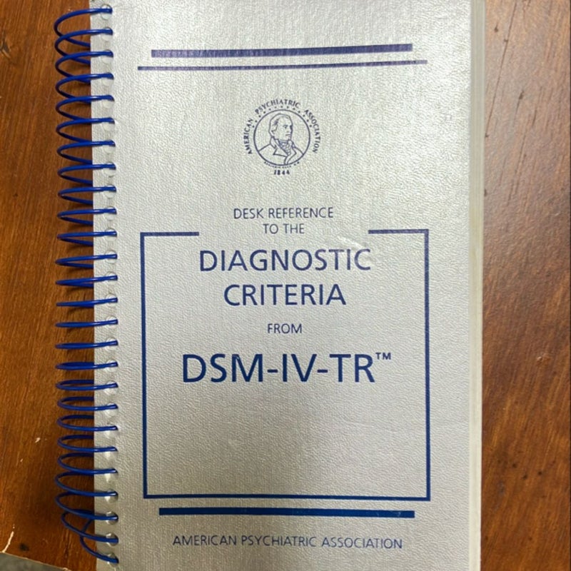 Diagnostic Criteria from DSM-IV-TR