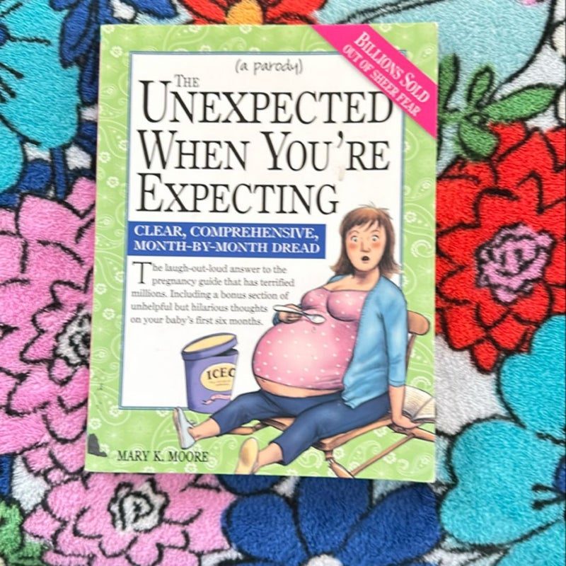 The Unexpected when you’re Expecting