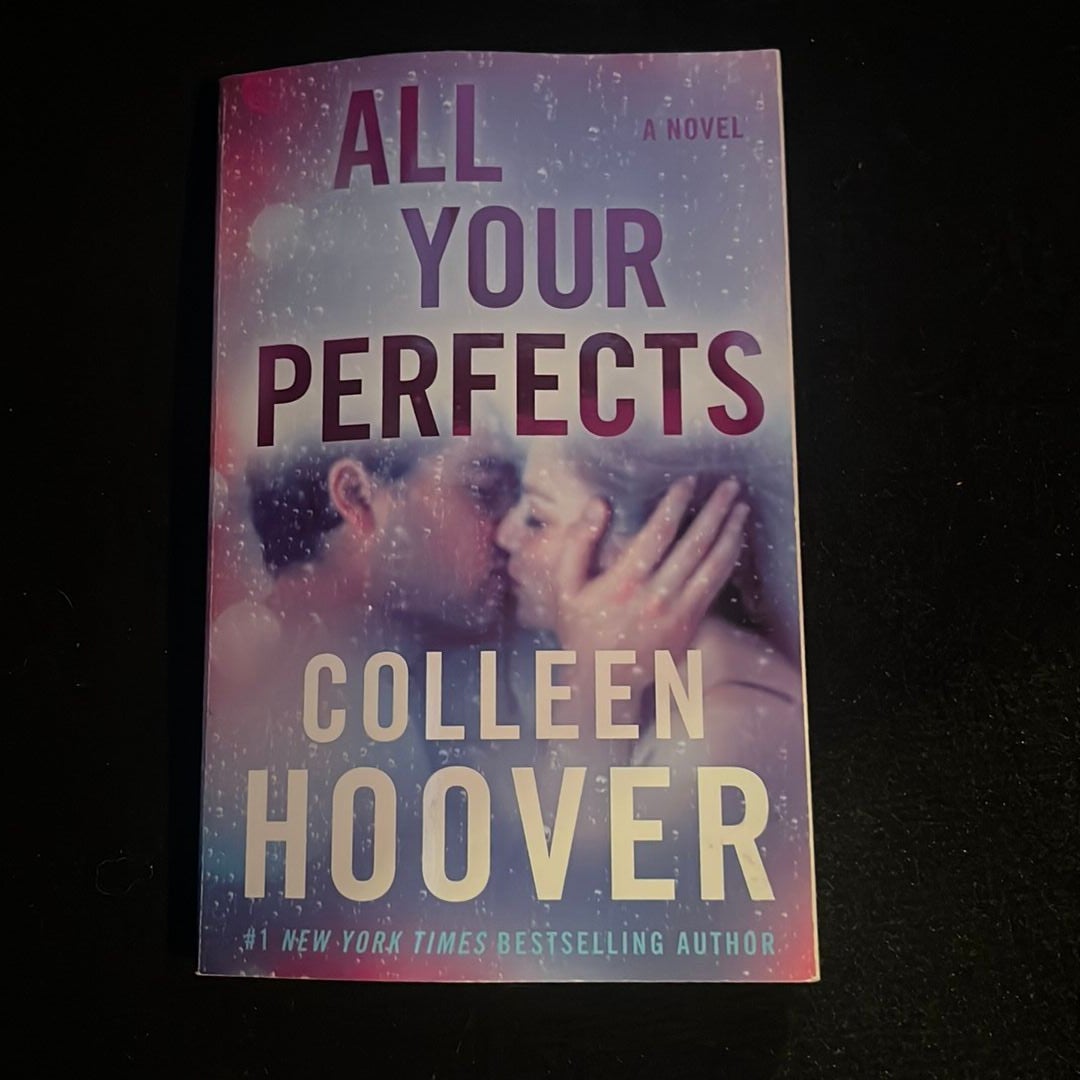 All Your Perfects: A Novel (4) (Hopeless): Hoover, Colleen: 9781501193323:  : Books