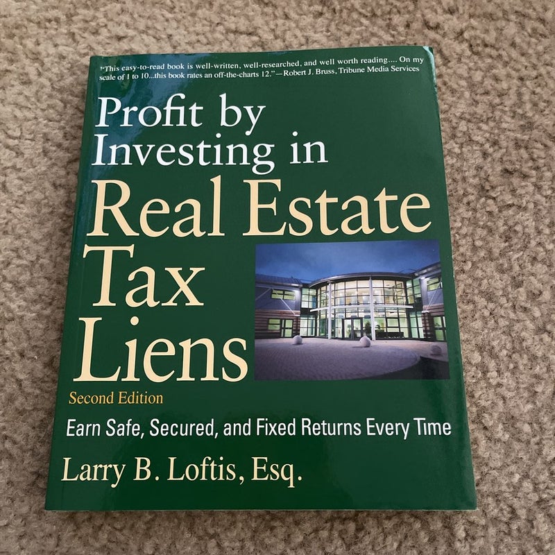 Profit by Investing in Real Estate Tax Liens