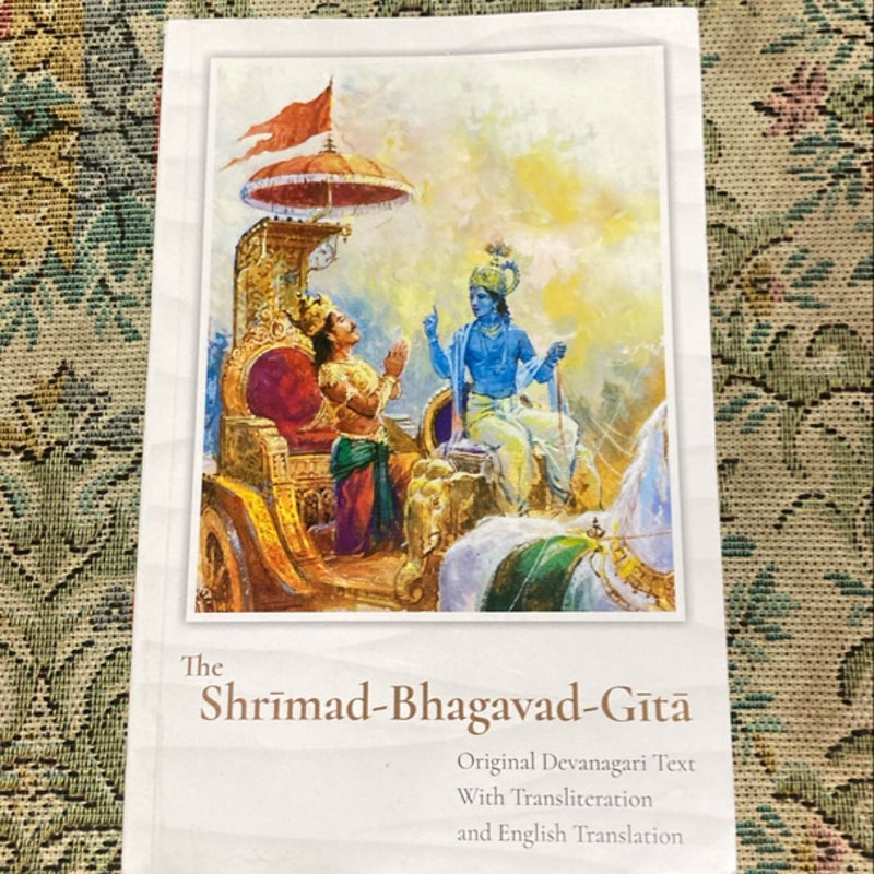 The Shrīmad-Bhagavad-Gītā 