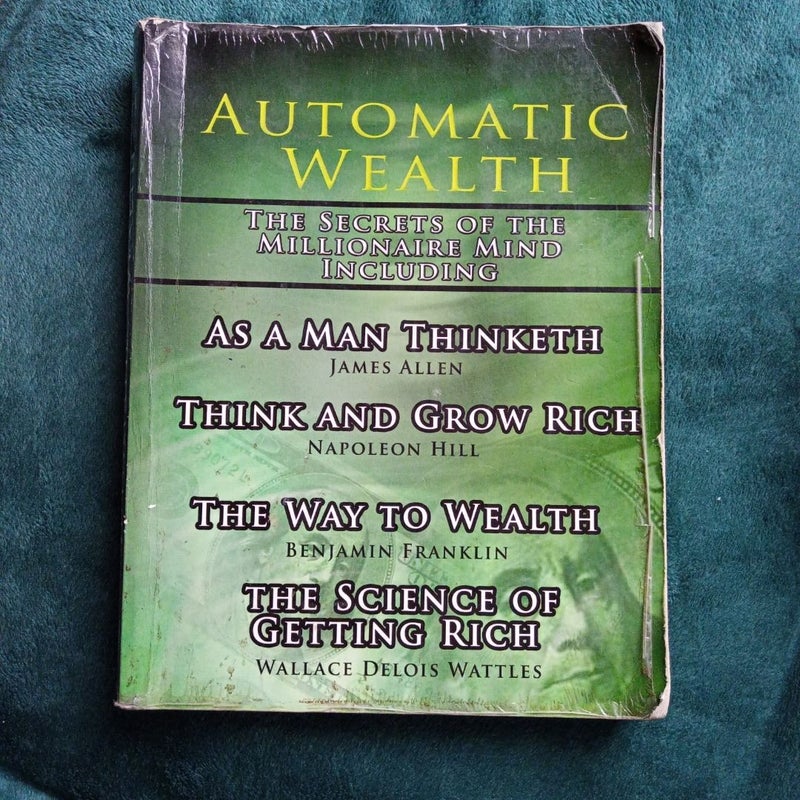 Automatic Wealth, the Secrets of the Mil