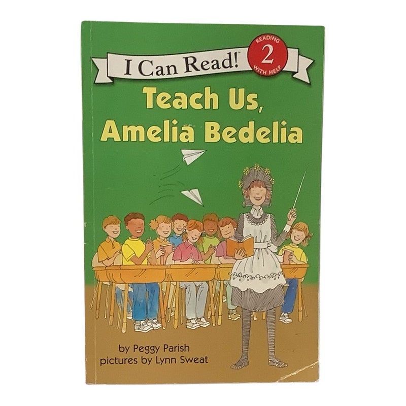 Teach Us, Amelia Bedelia