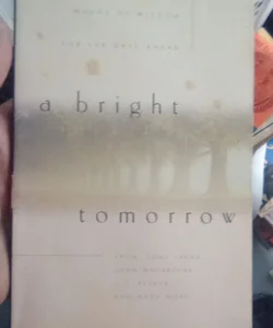 A Bright Tomorrow
