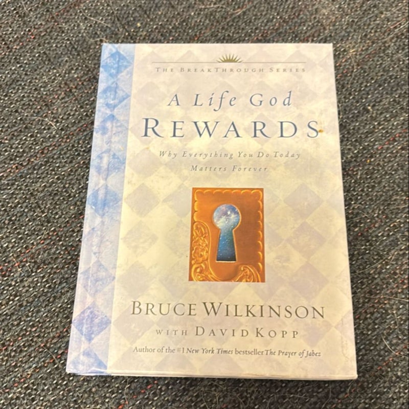 A Life God Rewards