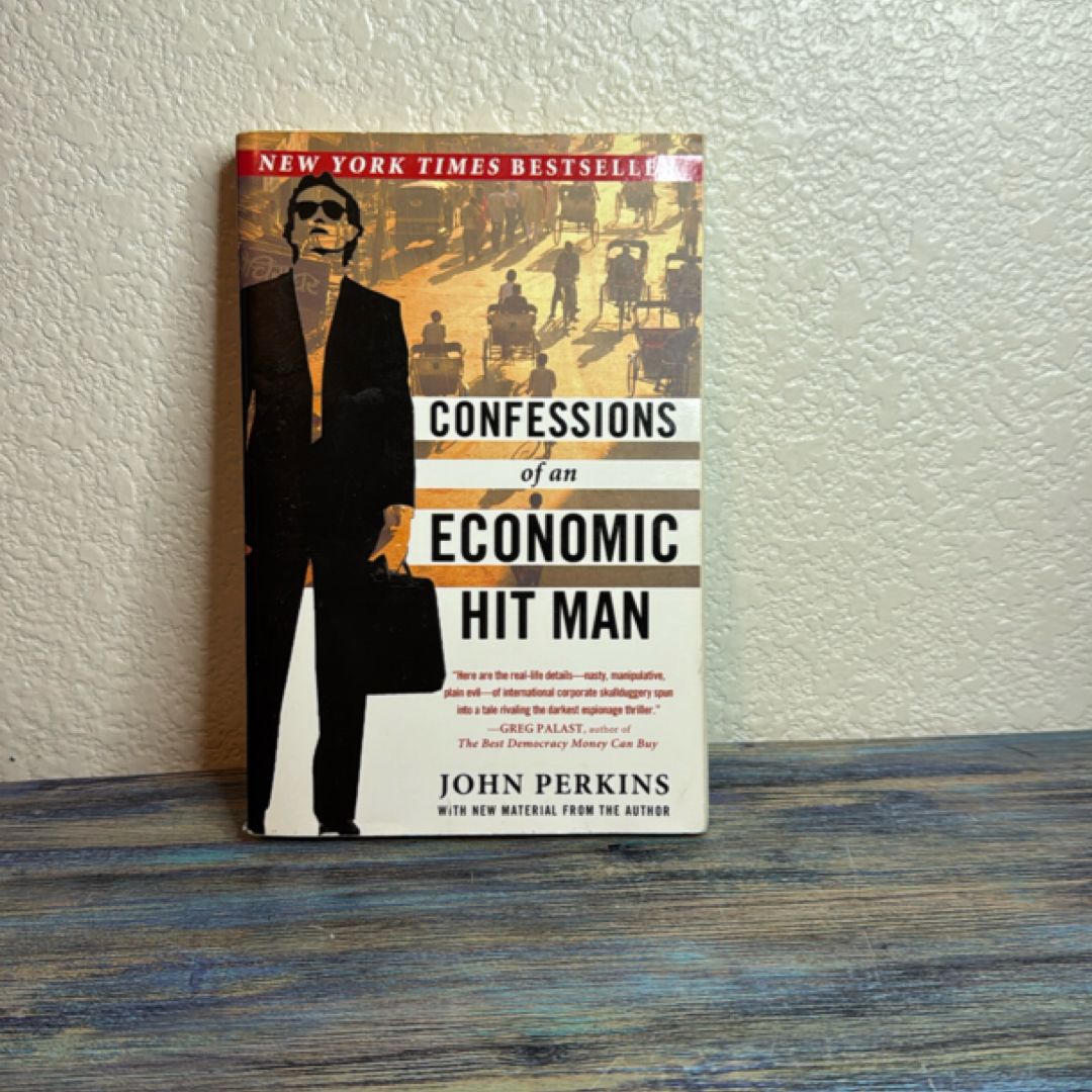 Confessions of an Economic Hit Man