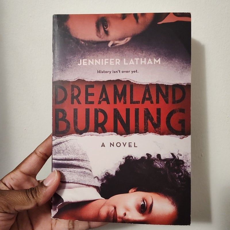 Dreamland Burning