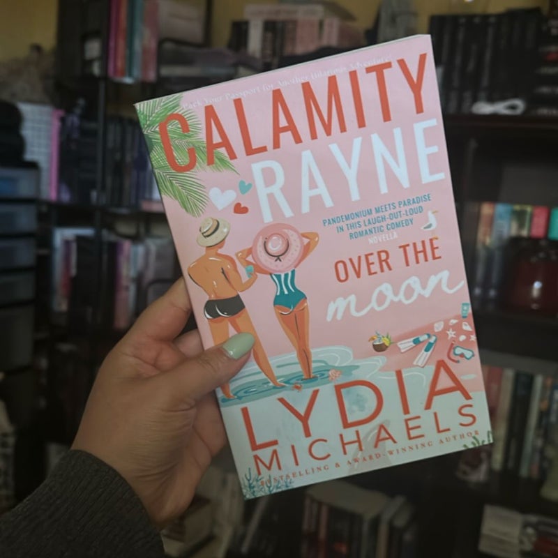 Calamity Rayne over the Moon