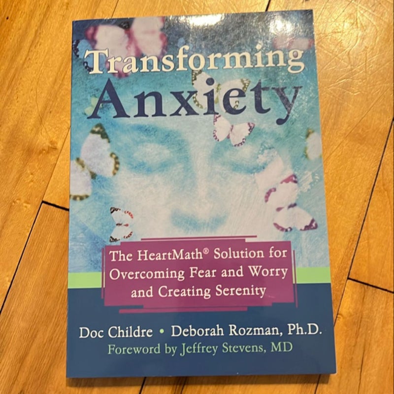 Transforming Anxiety