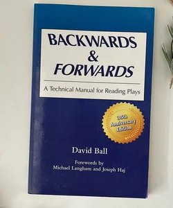 Backwards and Forwards