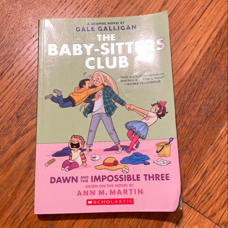 The Baby-Sitters Club Dawn and the Impossible Three