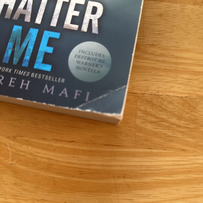 Shatter Me