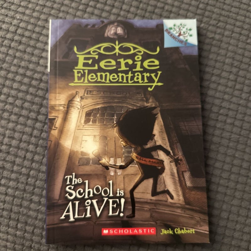 The School Is Alive!