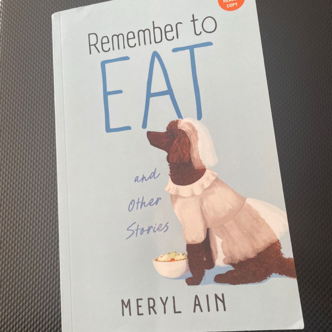 ARC - Remember to Eat and Other Stories