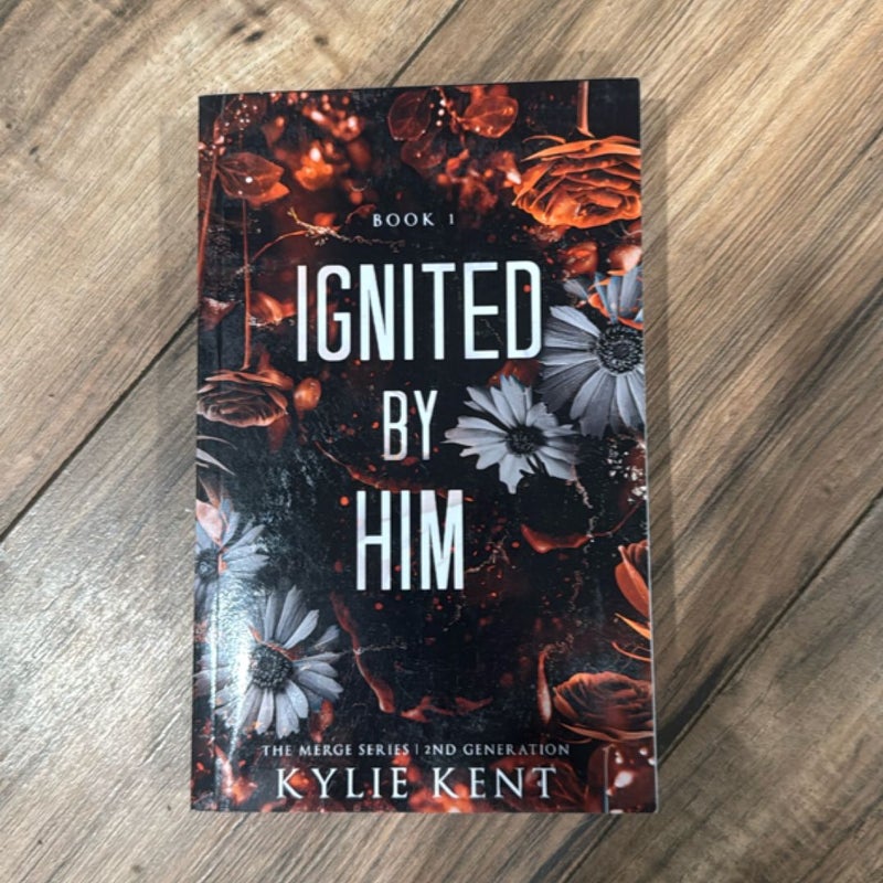 Ignited by Him