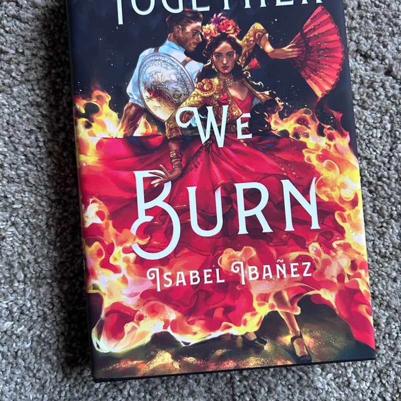 Together We Burn(signed)