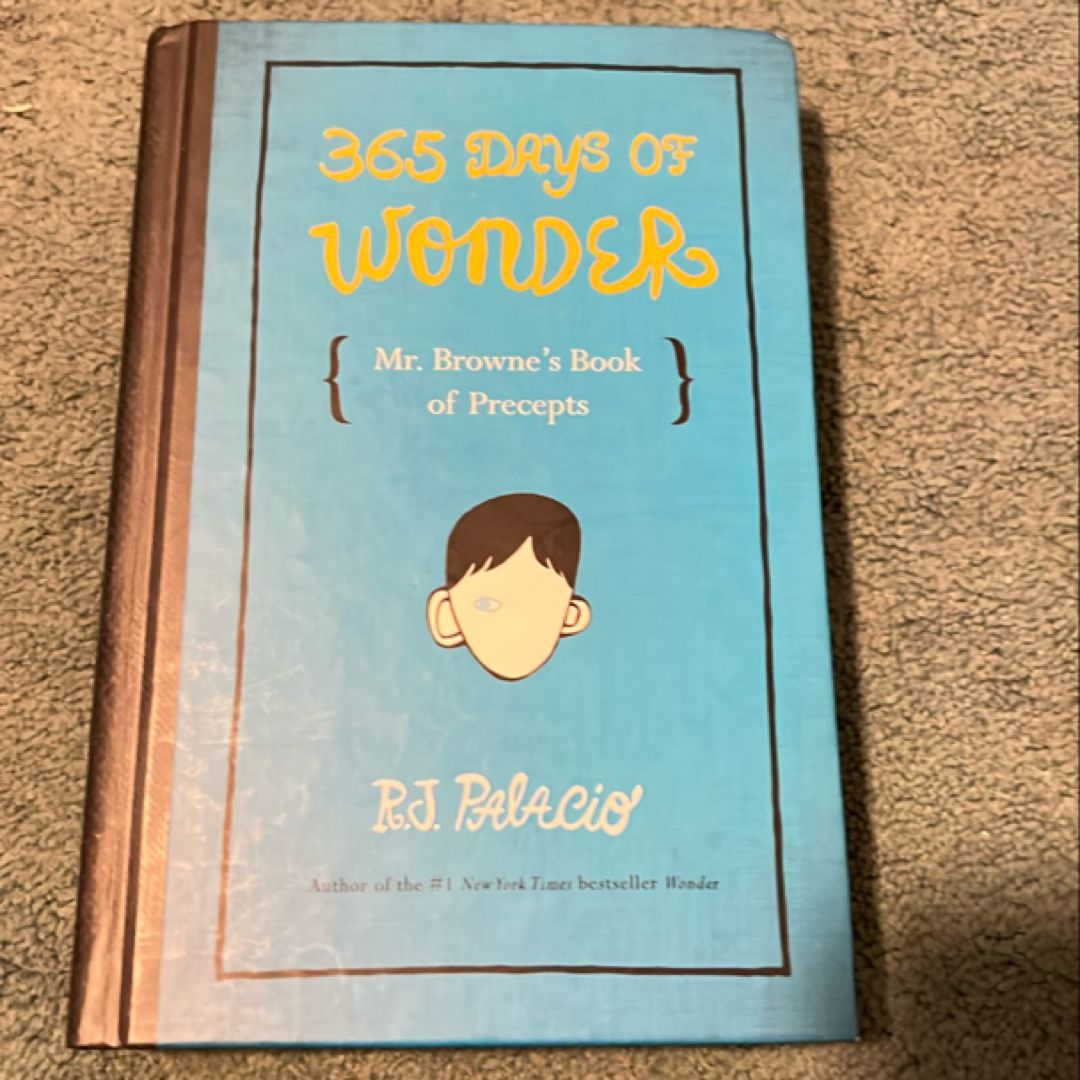 365 Days of Wonder: Mr. Browne's Book of Precepts