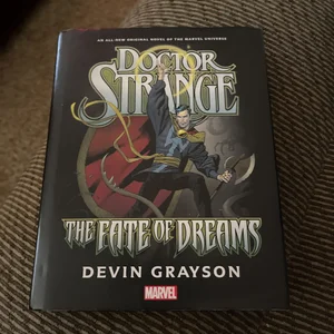 Doctor Strange: the Fate of Dreams Prose Novel