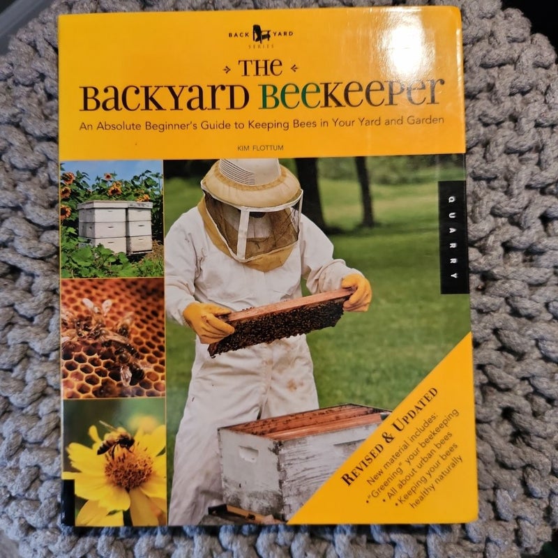 The Backyard Beekeeper