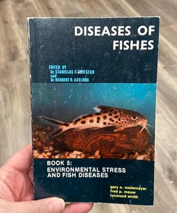 Diseases of Fishes