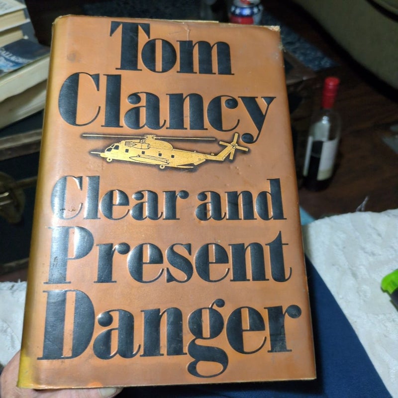 Clear and Present Danger